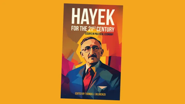 Hayek for the 21st Century